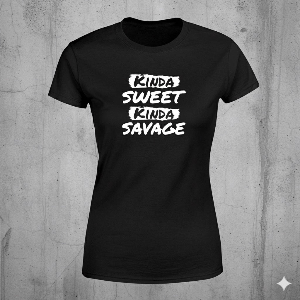 Kinda Sweet Kinda Savage - Women's