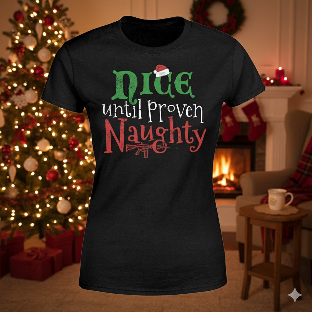 Nice Until Proven Naughty - Women's