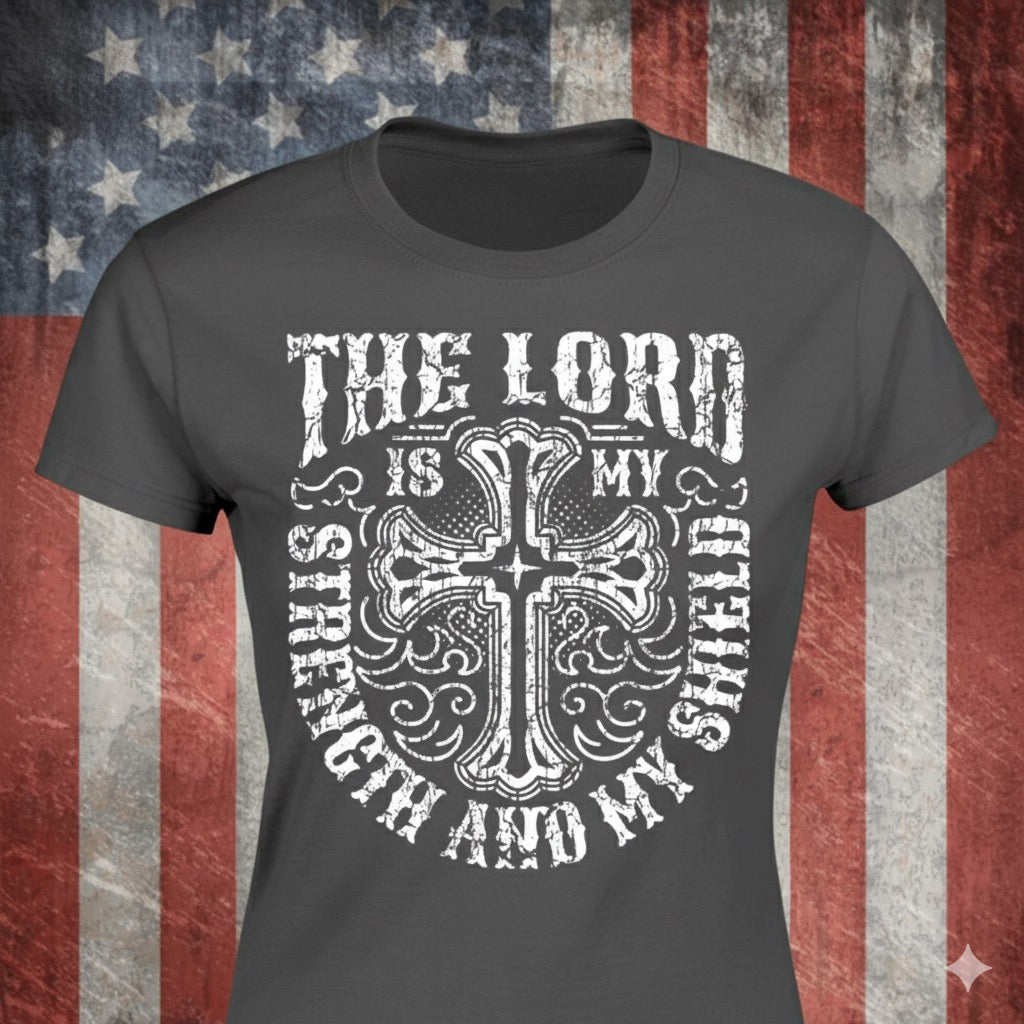 The Lord Is My Shield - Women's